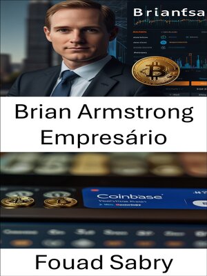 cover image of Brian Armstrong Empresário